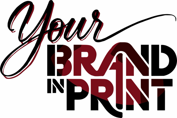 Your Brand In Print 